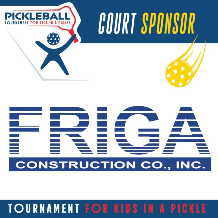 Friga Construction | Pickleball Tournament | Court Sponsor